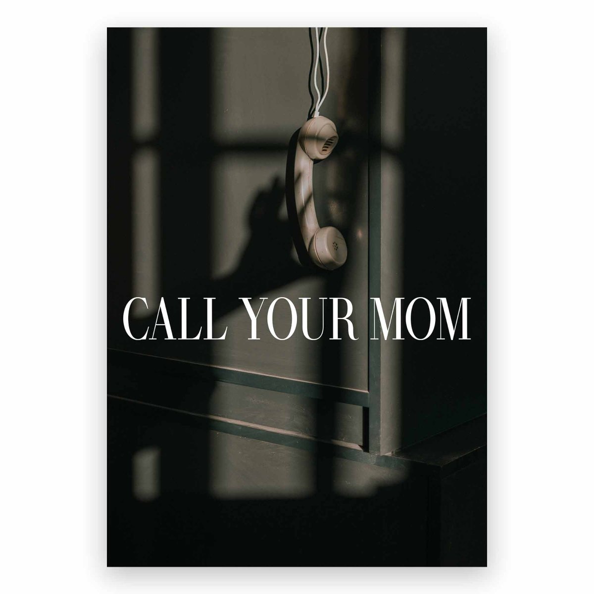 Call Your Mom Poster Poster - ReeseFaithDesigns