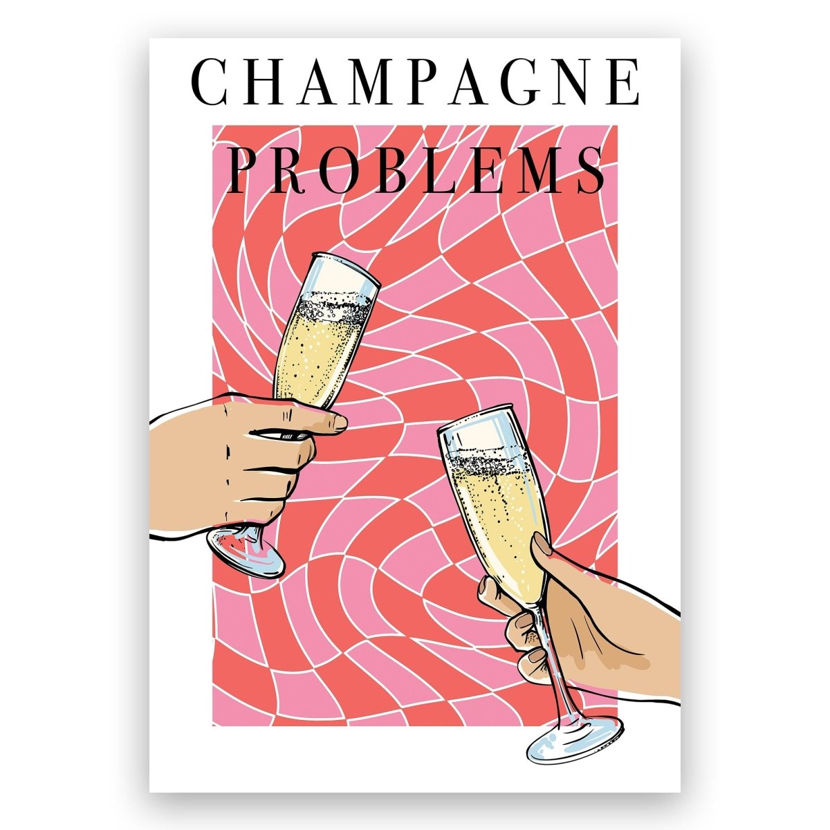 Champagne Problems Poster - ReeseFaithDesigns