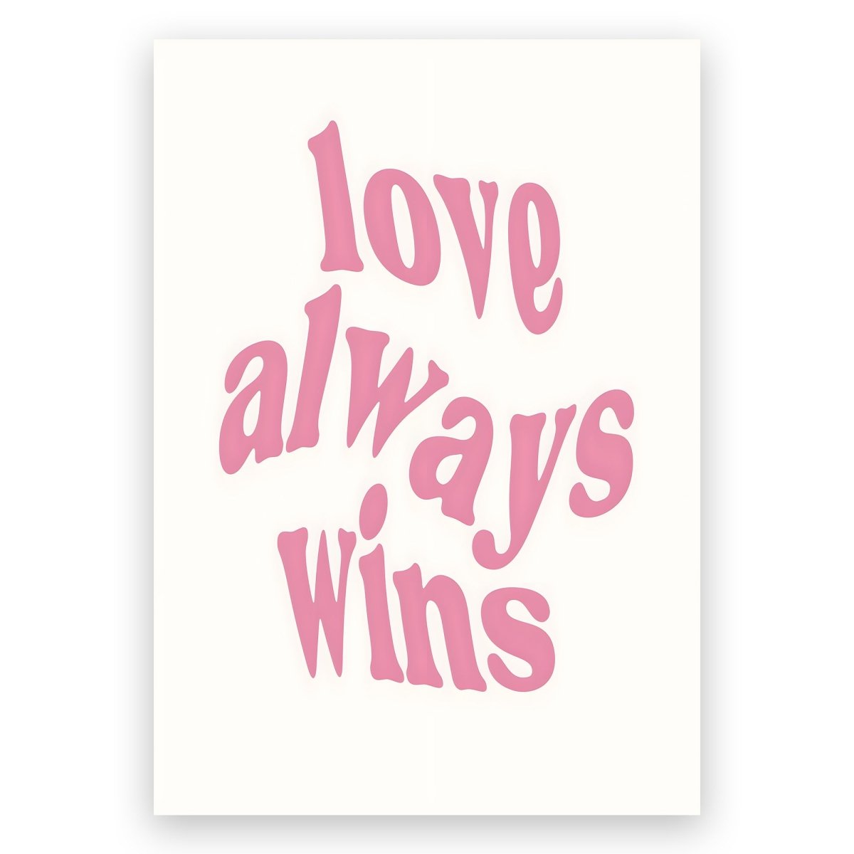 Love Always Wins Poster - ReeseFaithDesigns