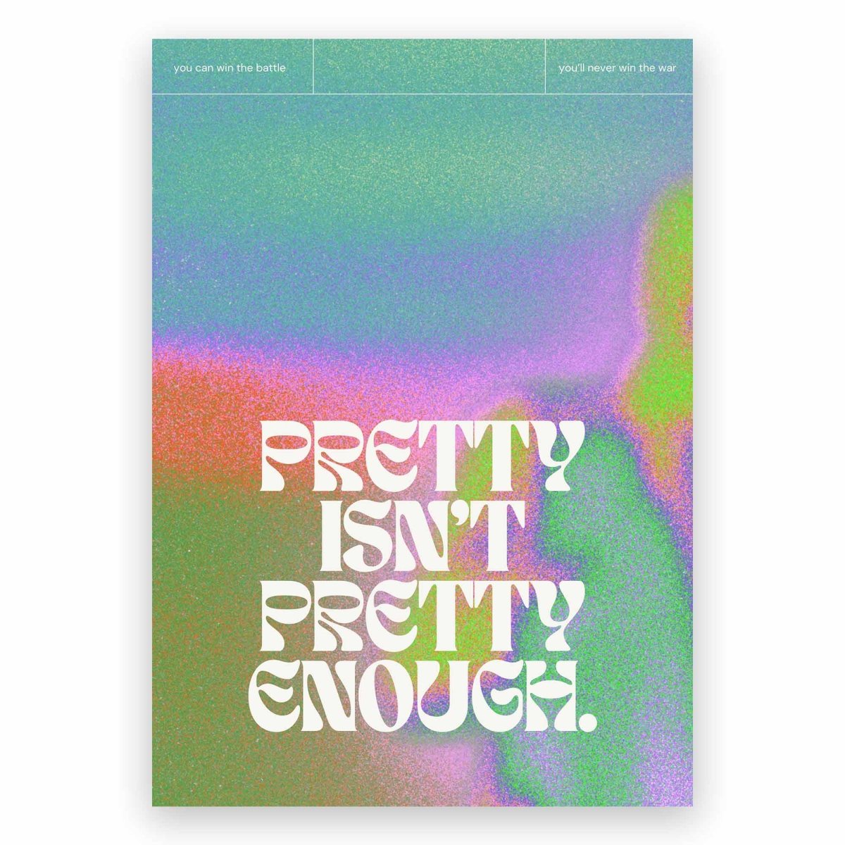 Pretty Isn't Pretty Poster - ReeseFaithDesigns