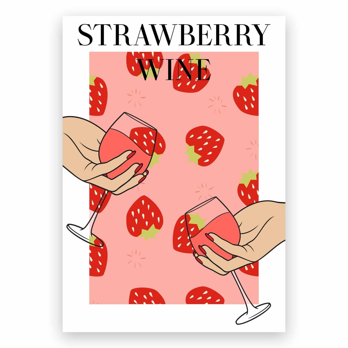 Strawberry Wine Poster - ReeseFaithDesigns